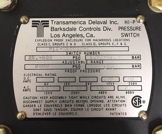 TRANSAMERICA DELAVAL BARKSDALE CONTROLS P1X-K600SS-V PRESSURE SWITCH