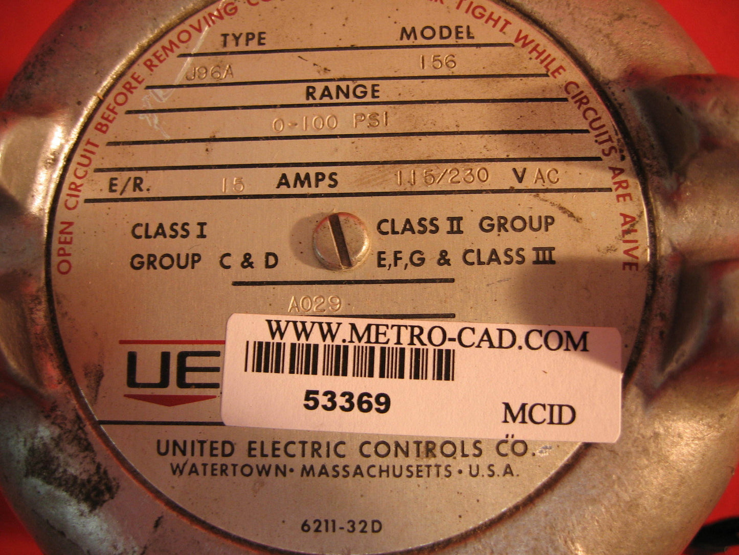 UE UNITED ELECTRIC CONTROLS J96A MODÈLE 156 INTERRUPTEUR 0-100 PSI 15 A Emplacement de danger