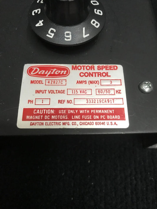 DAYTON ELECTRIC CO. 4Z827C MOTOR SPEED CONTROL AMPS MAX 3 FOR PARTS REPAIR