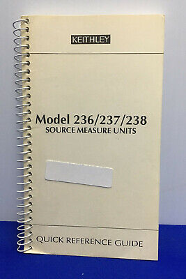 KEITHLEY 236-905-01 REV A. MODELO 236/237/238 UNIDADES DE MEDIDA DE FUENTE REFERENCIA RÁPIDA