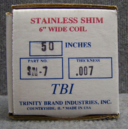 TRINITY BRAND SN-7 STAINLESS SHIM COIL 6" WIDE COIL 50" LENGTH 0.007 THICKNESS