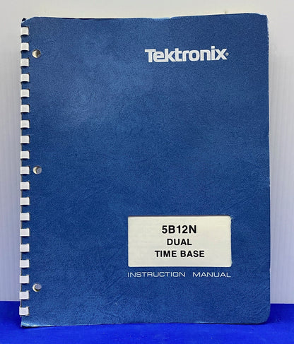 TEKTRONIX ® 5B12N / 070-1141-00 GRUPO DE PRODUCTOS 52 MANUAL DE INSTRUCCIÓN CON BASE DE TIEMPO DUAL