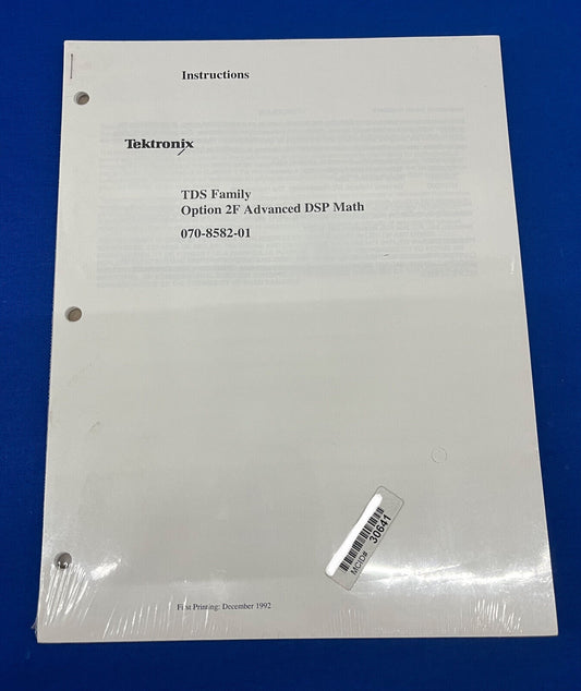 TEKTRONIX 070-8582-01 INSTRUCTIONS FOR TDS FAMILY OPTION 2F ADVANCED DSP MATH