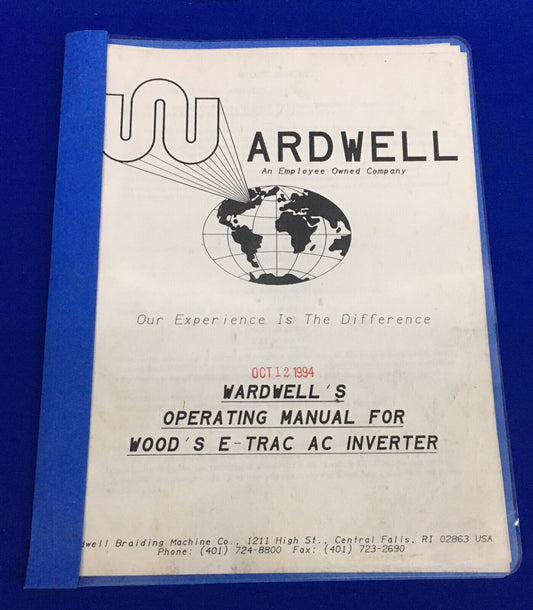 TRENZADO DE WARDWELL MANUAL DE OPERACIÓN DE WARDWELL PARA EL INVERSOR DE CA E-TRAC DE WOOD