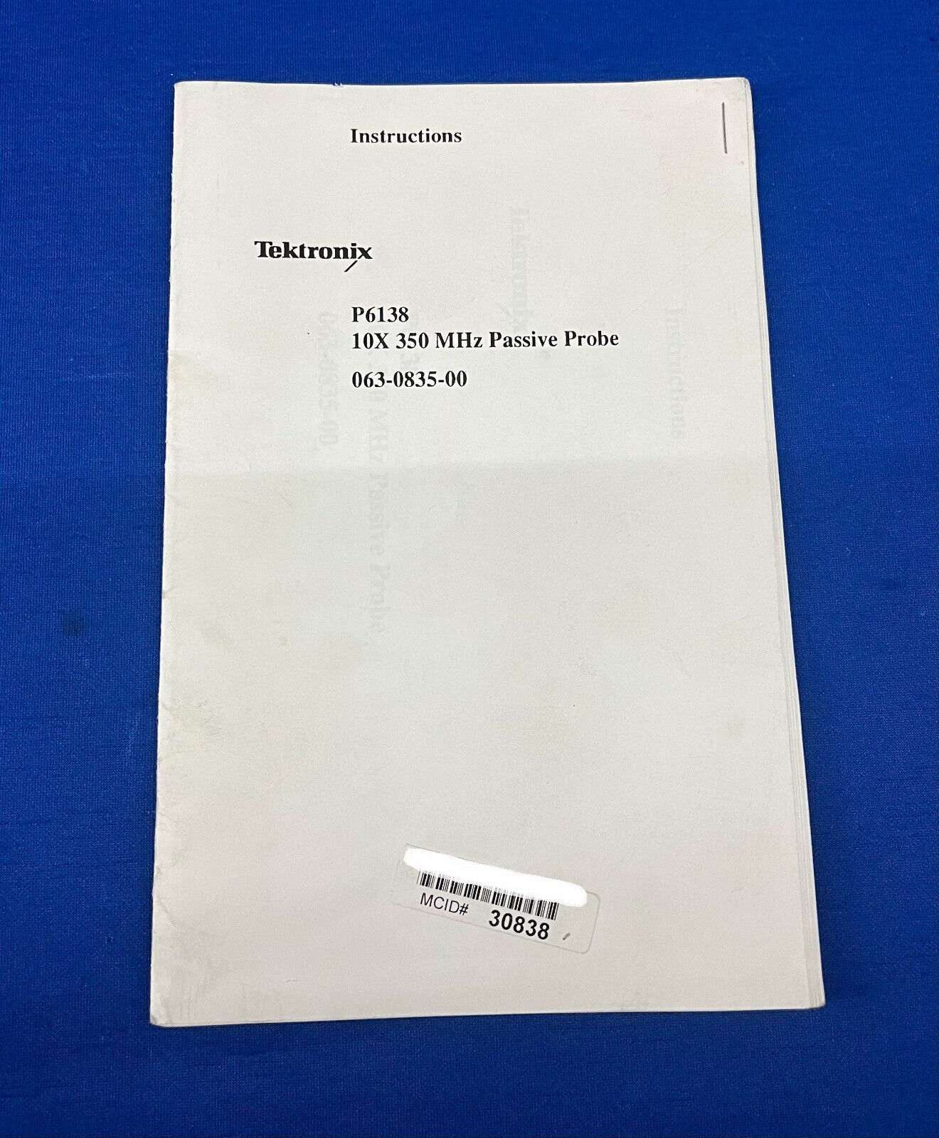 TEKTRONIX P6138 10X 350 MHz PASSIVE PROBE 063-0835-00 INSTRUCTION MANUAL