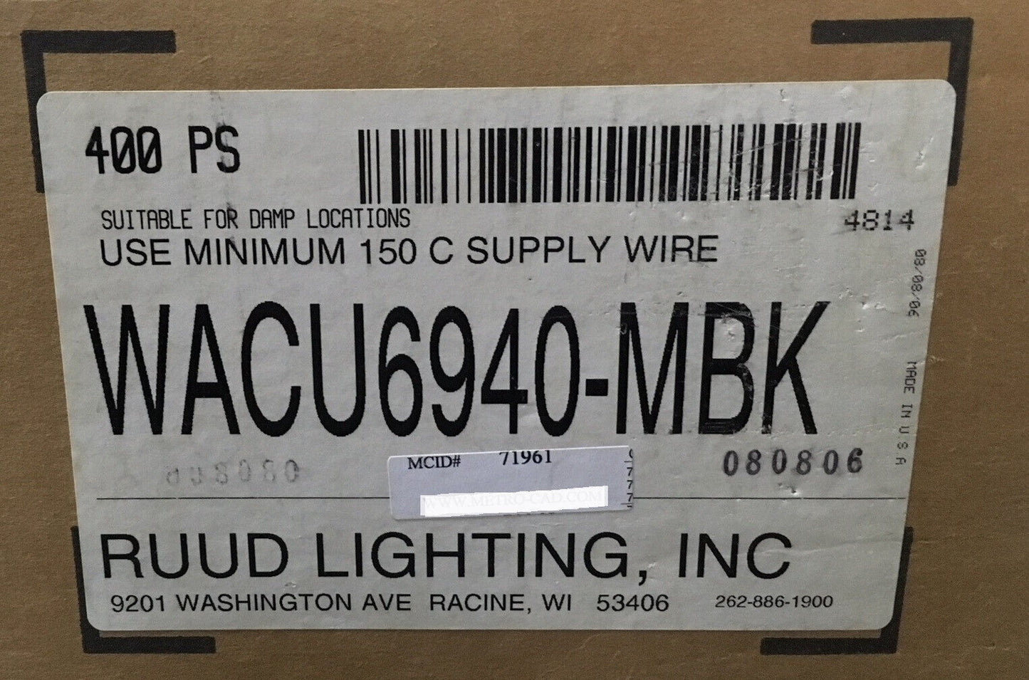 RUUD LIGHTING CREE 400 PS WACU6940-MBK / 080806 LIGHT