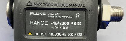 FLUKE 700PD7 PRESSURE MODULE RANGE -15/+200 PSIG BURST PRESSURE 600 PSIG