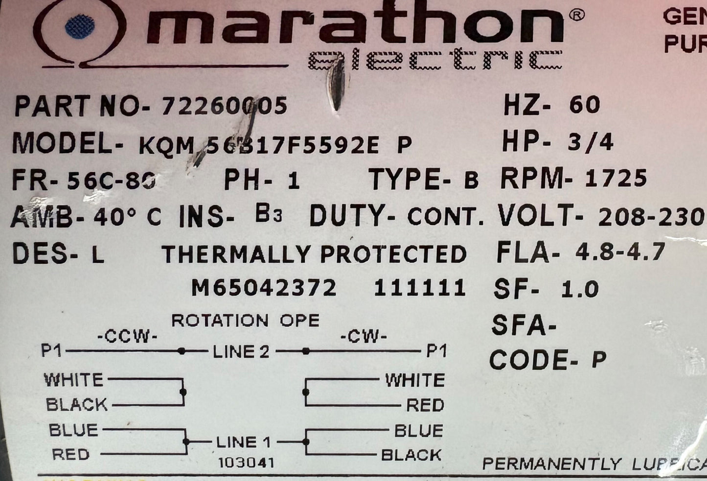 MARATHON ® ELECTRIC GENERAL PURPOSE MOTOR 72260005 KQM56B16F5592E - PARTS/REPAIR
