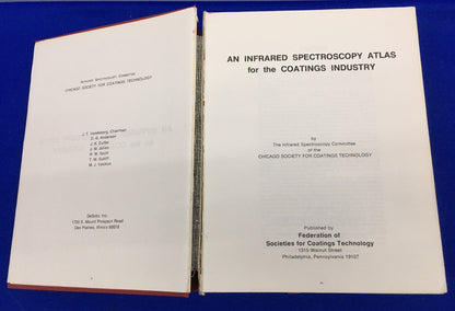 EIN INFRAROT-SPEKTROSKOPIE-ATLAS FÜR DIE BESCHICHTUNGSINDUSTRIE 0-934010-00 Copr 1980