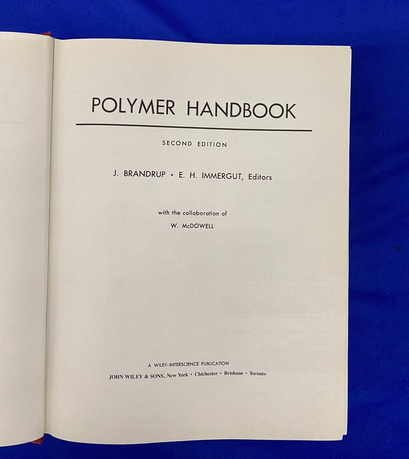 A WILEY-INTERSCIENCE PUBLICATION POLYMER  HANDBOOK SECOND EDITION 0-471-09804-3