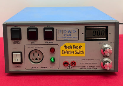 ED&D LT-601 LEAKAGE CURRENT TESTER 110-120/220-240 VAC - FOR PARTS/REPAIR