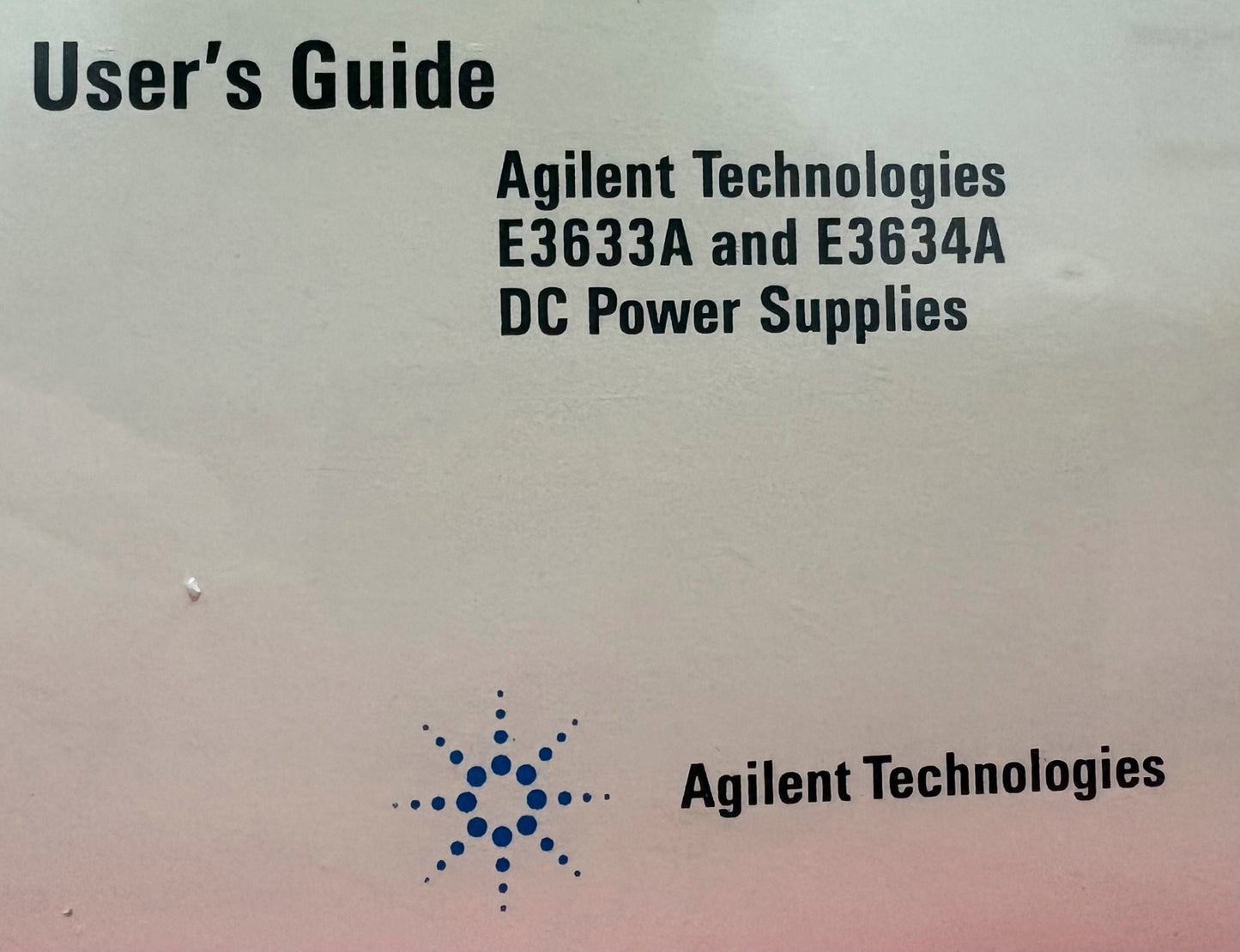 AGILENT TECH E3633A & E3634A USER GUIDE / SERVICE GUIDE E3634-90000