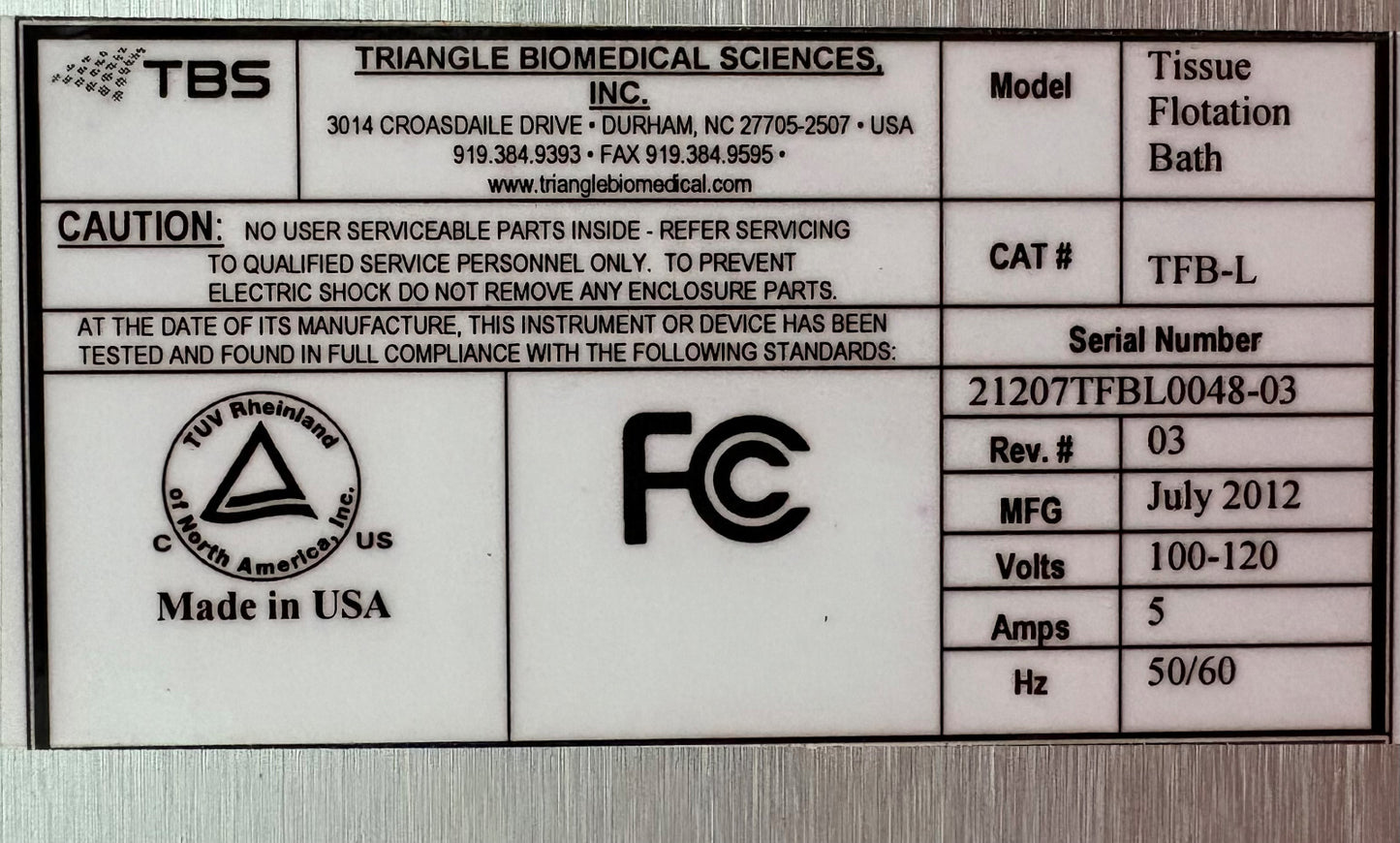 TBS TRIANGLE BIOMEDICAL SCIENCES TFB-L TISSUE FLOTATION BATH w/LIGHT - FOR PARTS