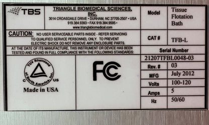 TBS TRIANGLE BIOMEDICAL SCIENCES TFB-L TISSUE FLOTATION BATH w/LIGHT - FOR PARTS