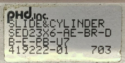PHD SED23X6-AE-BR-DB-E-PB-U7 スライドシリンダー w/(2) 17503-1-06 &amp; (2) 17000-32-9