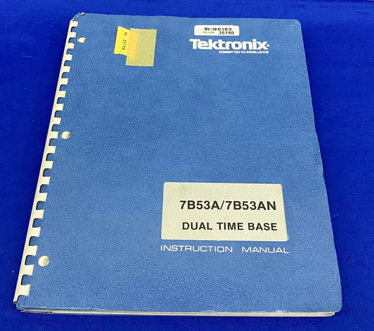 TEKTRONIX ® 7B53A/7B53AN / 070-1342-01 デュアルタイムベース取扱説明書