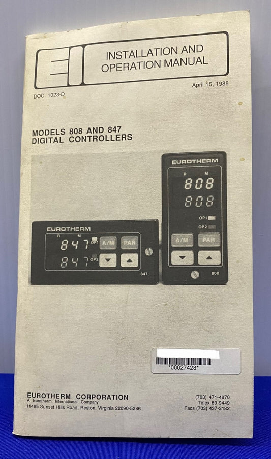 EIC EUROTHERM DOC. 1023-D MODELOS 808 Y 847 MANUAL DE INSTALACIÓN Y FUNCIONAMIENTO