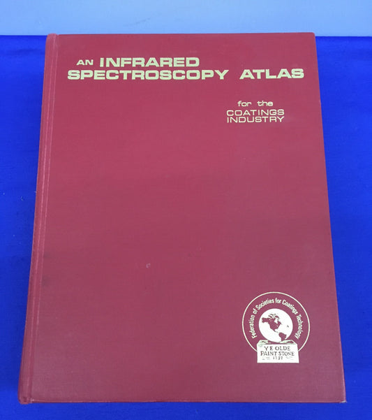 ATLANTE DI SPETTROSCOPIA INFRAROSSA PER L'INDUSTRIA DEI RIVESTIMENTI 0-934010-00 Copr 1980