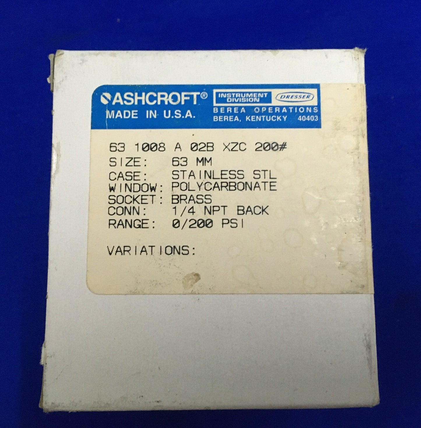 ASHCROFT ® 63 1008 A 02B XZC 200# TAILLE : CALIBRE 63 MM CALIBRE